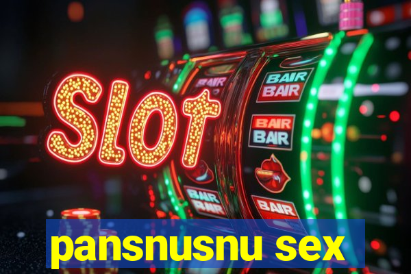 pansnusnu sex